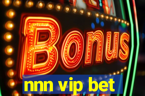 nnn vip bet